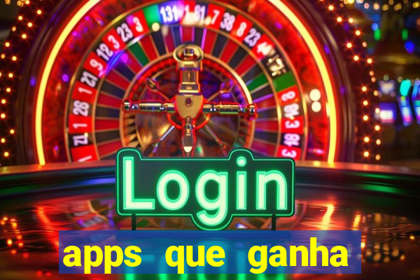 apps que ganha dinheiro jogando